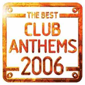 Various - The Best Club Anthems 2006 download flac mp3