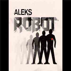 Aleks  - Robot download flac mp3