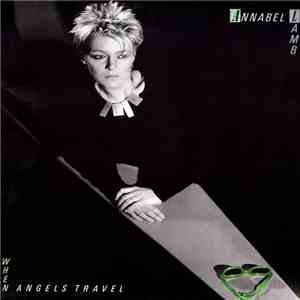 Annabel Lamb - When Angels Travel download flac mp3