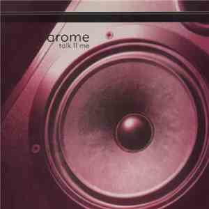 Arome - Talk II Me download flac mp3