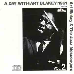 Art Blakey & The Jazz Messengers - A Day With Art Blakey 1961 • Vol. 2 download flac mp3