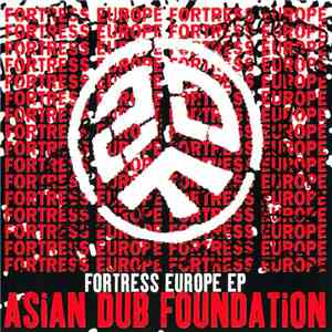 Asian Dub Foundation - Fortress Europe EP download flac mp3