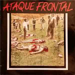 Ataque Frontal - Ataque Frontal download flac mp3