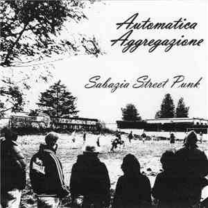 Automatica Aggregazione - Sabazia Street Punk download flac mp3