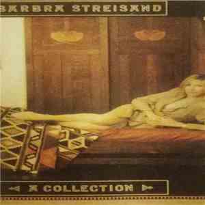 Barbra Streisand - A Collection download flac mp3