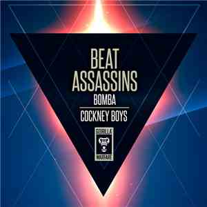 Beat Assasins - Bomba / Cockney Boys download flac mp3