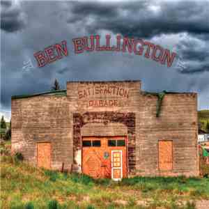 Ben Bullington - Satisfaction Garage download flac mp3