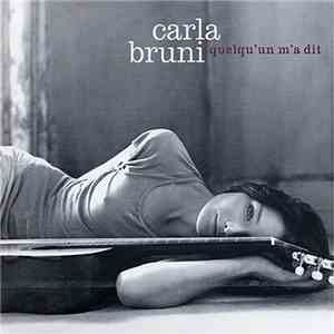 Carla Bruni - Quelqu'Un M'A Dit download flac mp3