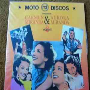 Carmen Miranda, Aurora Miranda - Volume 2. download flac mp3