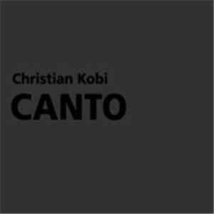 Christian Kobi - Canto download flac mp3