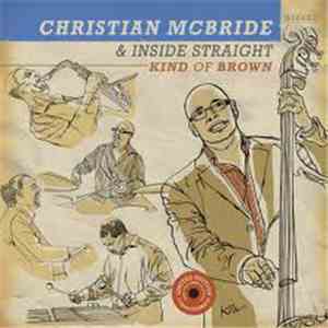 Christian McBride & Inside Straight - Kind Of Brown download flac mp3