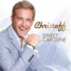 Christoff  - Sweet Caroline download flac mp3