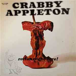Crabby Appleton - Rotten To The Core! download flac mp3