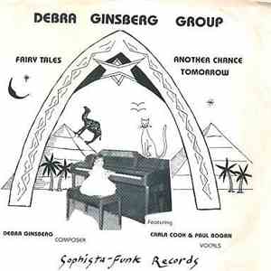 Debra Ginsberg Group - Another Chance Tomorrow / Fairy Tales download flac mp3