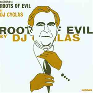 DJ Cyglas - Roots Of Evil download flac mp3