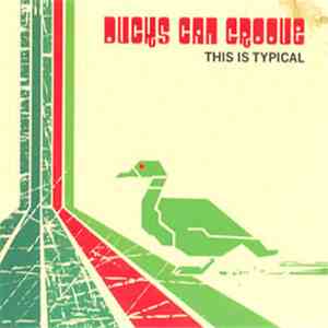 Ducks Can Groove - This Is Typical download flac mp3