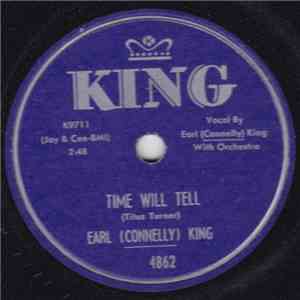 Earl (Connelly) King - Time Will Tell / Here I Stand download flac mp3