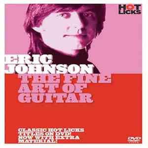 Eric Johnson  - The Fine Art of Guitar download flac mp3