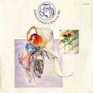 Fish - A Gentleman's Excuse Me download flac mp3
