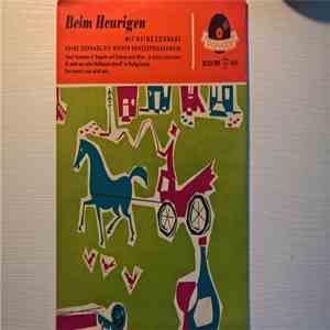 Heinz Conrads, Die Wiener Konzertschrammeln - Beim Heurigen Mit Heinz Conrads download flac mp3