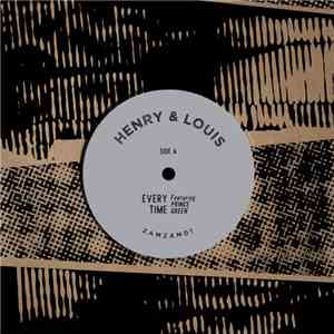 Henry & Louis - Every Time download flac mp3