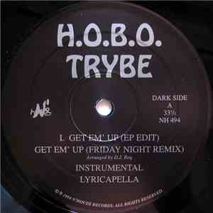 H.O.B.O. Trybe - Get Em' Up / Trackz N'a Daze download flac mp3