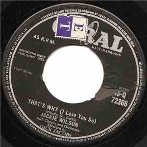 Jackie Wilson - That's Why (I Love You So) / Love Is All download flac mp3
