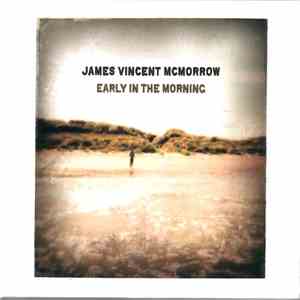 James Vincent McMorrow - Early In The Morning download flac mp3