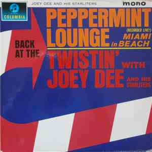 Joey Dee And His Starliters - Back At The Peppermint Lounge In Miami Beach (Recorded Live!) - Twistin' With Joey Dee And His Starliters download flac mp3
