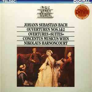 Johann Sebastian Bach, Concentus Musicus Wien, Nikolaus Harnoncourt - Ouvertüren Nos. 1 & 2 Overtures "Suites" download flac mp3