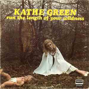Kathe Green - Run The Length Of Your Wildness download flac mp3