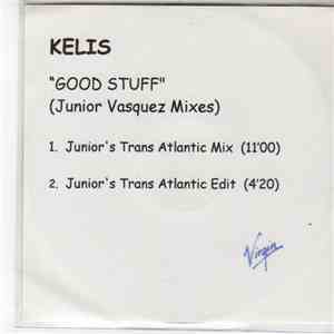 Kelis - Good Stuff (Junior Vasquez Mixes) download flac mp3