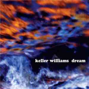Keller Williams - Dream download flac mp3