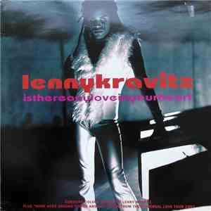 Lenny Kravitz - Is There Any Love In Your Heart download flac mp3