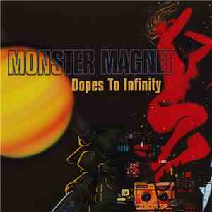 Monster Magnet - Dopes To Infinity download flac mp3