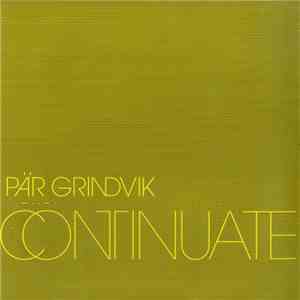 Pär Grindvik - Continuate download flac mp3
