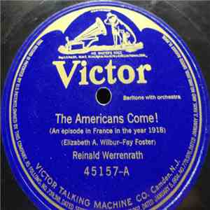 Reinald Werrenrath / Lambert Murphy And Orpheus Quartet - The Americans Come! / I Can Always Find A Little Sunshine In The Y. M. C. A. download flac mp3