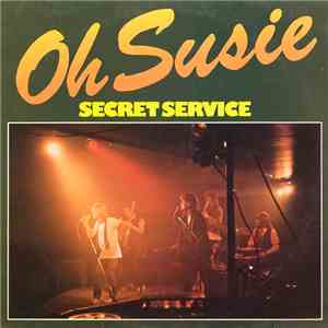 Secret Service - Oh Susie download flac mp3