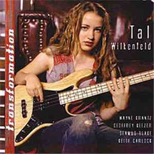 Tal Wilkenfeld - Transformation download flac mp3