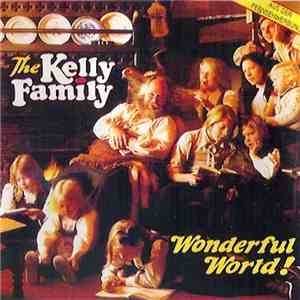 The Kelly Family - Wonderful World! download flac mp3