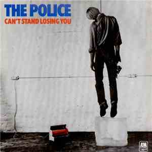 The Police - Can't Stand Losing You download flac mp3