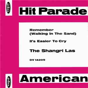 The Shangri Las - Remember (Walking In The Sand) / It's Easier To Cry download flac mp3