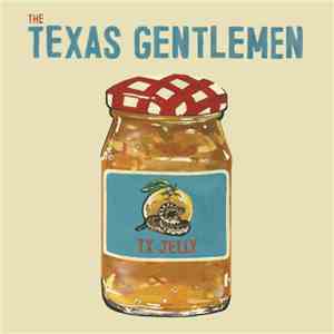 The Texas Gentlemen - TX Jelly download flac mp3