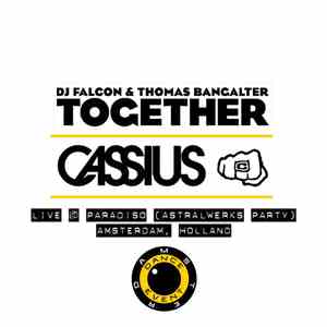 Together  & Cassius - Live @ Paridiso (Astralwerks Party) Amsterdam, Holland download flac mp3