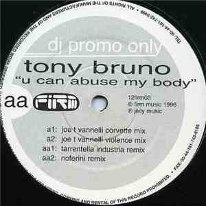 Tony Bruno - U Can Abuse My Body download flac mp3