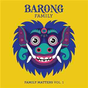 Various - Barong Family Matters Vol. 1 download flac mp3