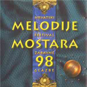 Various - Hrvatski Festival Zabavne Glazbe Melodije Mostara 98 - CD 1 download flac mp3