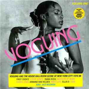 Various - Voguing & The House Ballroom Scene Of New York City 1976-96 Volume One flac mp3 download