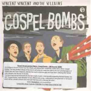Vincent Vincent And The Villains - Gospel Bombs download flac mp3