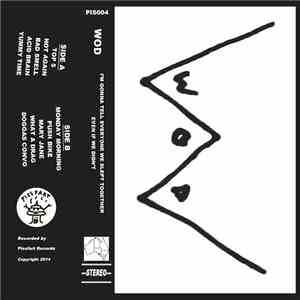 WOD  - I'm Gonna Tell Everyone We Slept Together Even If We Didn't download flac mp3